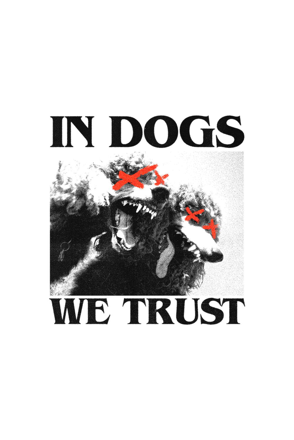In dogs we trust chien punk grunge Tealer, Tee White